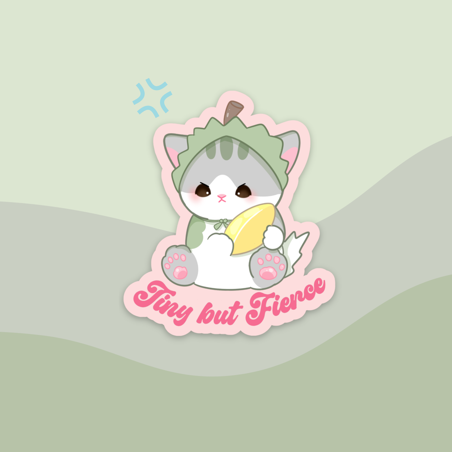 Tiny but Fierce sticker